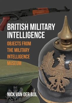 British Military Intelligence - Bijl, Nick Van Der
