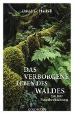 Das verborgene Leben des Waldes