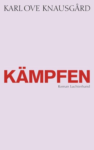 Buch-Reihe Min Kamp von Karl O. Knausgård
