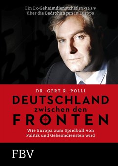 Deutschland zwischen den Fronten - Polli, Gert R.