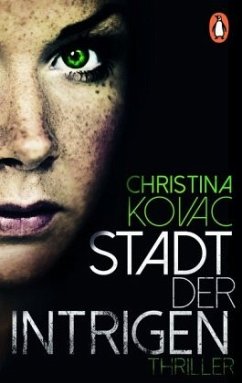 Stadt der Intrigen - Kovac, Christina