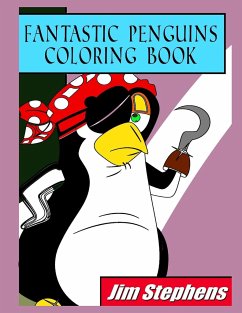 Fantastic Penguins Coloring Book - Stephens, Jim
