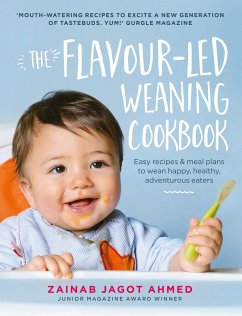 The Flavour-led Weaning Cookbook - Jagot Ahmed, Zainab