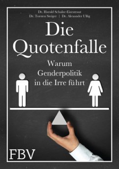 Die Quotenfalle - Schulze-Eisentraut, Harald;Ulfig, Alexander;Steiger, Torsten