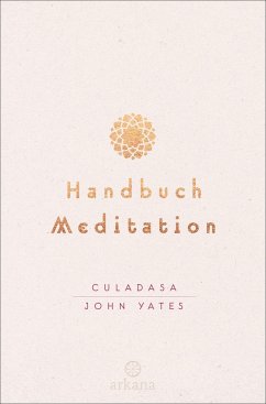 Handbuch Meditation - Yates, Culadasa John