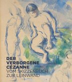 Der verborgene Cézanne Der verborgene Cézanne