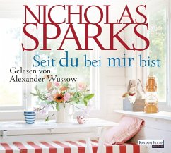 Seit du bei mir bist, 6 Audio-CDs - Sparks, Nicholas
