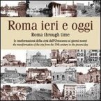 Roma ieri e oggi. Le trasformazioni della città dall'Ottocento ai giorni nostri