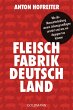 Fleischfabrik Deutschland - Bild 1