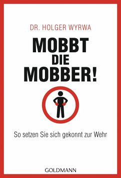 Mobbt die Mobber! - Wyrwa, Holger
