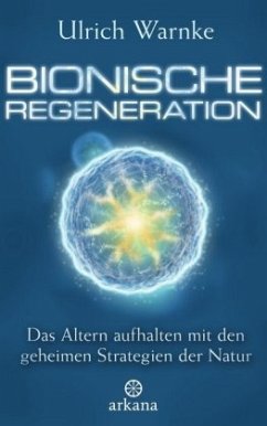 Bionische Regeneration - Warnke, Ulrich
