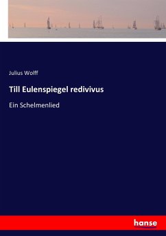 Till Eulenspiegel redivivus - Wolff, Julius