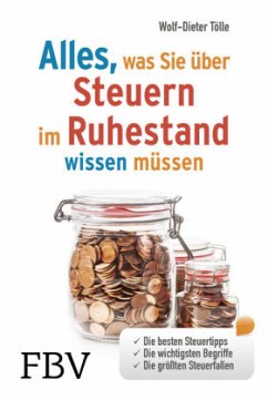 Alles, was Sie über Steuern im Ruhestand wissen müssen - Tölle, Wolf-Dieter