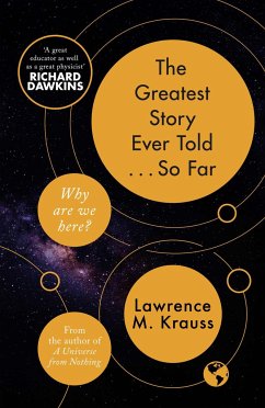 The Greatest Story Ever Told...So Far - Krauss, Lawrence M.