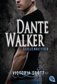 Seelenretter / Dante Walker Bd.2 - Scott, Victoria