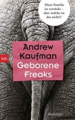 Geborene Freaks - Kaufman, Andrew