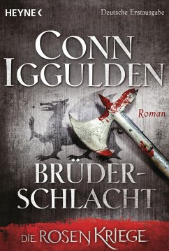 Brüderschlacht / Die Rosenkriege Bd.4 - Iggulden, Conn