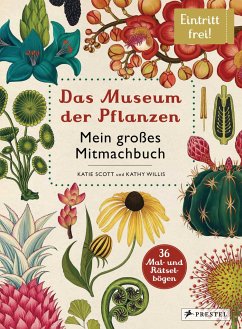 Das Museum der Pflanzen. Mein Mitmachbuch - Willis, Kathy
