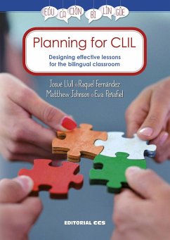 Planning for CLIL : designing effective lessons for the bilingual classroom - Llull Peñalba, Josué; Peñafiel Pedrosa, Eva