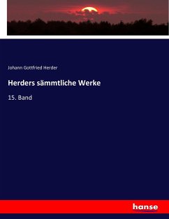 Herders sämmtliche Werke - Herder, Johann Gottfried