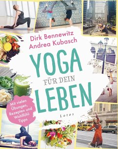 Yoga für dein Leben - Bennewitz, Dirk;Kubasch, Andrea
