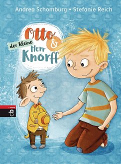 Otto und der kleine Herr Knorff / Otto & Herr Knorff Bd.1 - Schomburg, Andrea