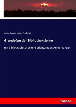 Grundzüge der Bibliothekslehre