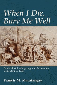 When I Die, Bury Me Well - Macatangay, Francis M.