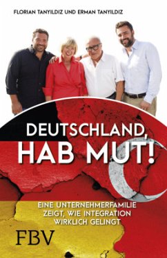 Deutschland, hab Mut! - Tanyildiz, Erman;Tanyildiz, Florian