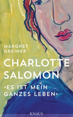 Charlotte Salomon - Greiner, Margret