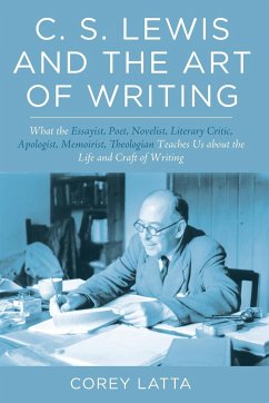C. S. Lewis and the Art of Writing - Latta, Corey