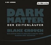 Dark Matter. Der Zeitenläufer