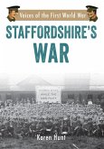 Staffordshire's War: Voices of the First World War