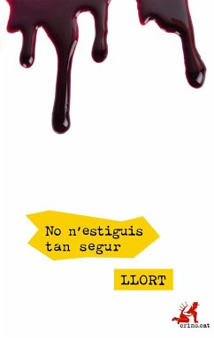 No n'estiguis tan segur - Llort Carceller, Lluís