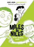 Jetzt wird's wild / Miles & Niles Bd.3