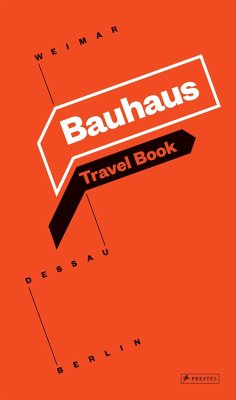 Bauhaus guide - Kern, Ingolf;Knorr, Susanne;Welzbacher, Christian