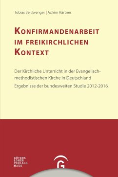 Konfirmandenarbeit im freikirchlichen Kontext - Beisswenger, Tobias;Härtner, Achim