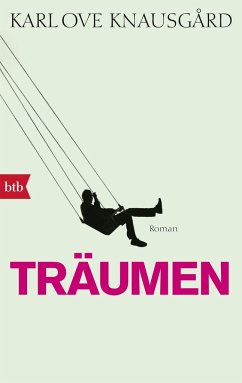 Träumen / Min Kamp Bd.5 - Knausgard, Karl Ove