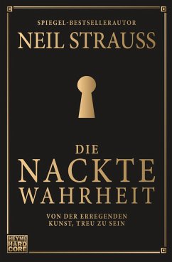 Die nackte Wahrheit - Strauss, Neil