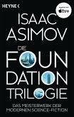 Die Foundation-Trilogie / Foundation-Zyklus Bd.13
