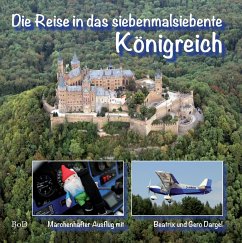 Die Reise in das siebenmalsiebente Königreich