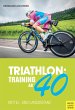 Triathlon: Training ab 40 - Bild 1