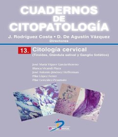 Citología cervical : tiroides, glándula salival y ganglio linfático - Viguer García Moreno, José María; Vicandi Plaza, Blanca; Jiménez Hefferman, Jose Antonio