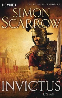 Invictus / Rom-Serie Bd.15 - Scarrow, Simon