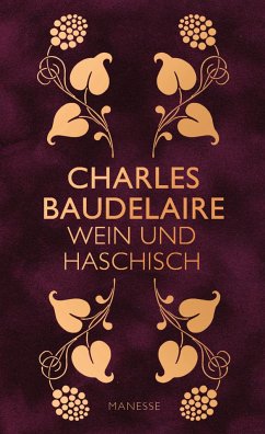 Wein und Haschisch - Baudelaire, Charles