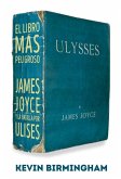 El libro más peligroso : James Joyce y la batalla por Ulises