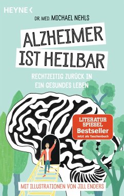 Alzheimer ist heilbar - Nehls, Michael