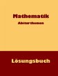 Mathematik Abiturthemen - Bild 1