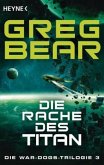 Die Rache des Titan / War-Dogs-Trilogie Bd.3