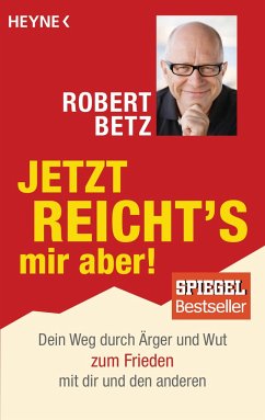 Jetzt reicht's mir aber! - Betz, Robert